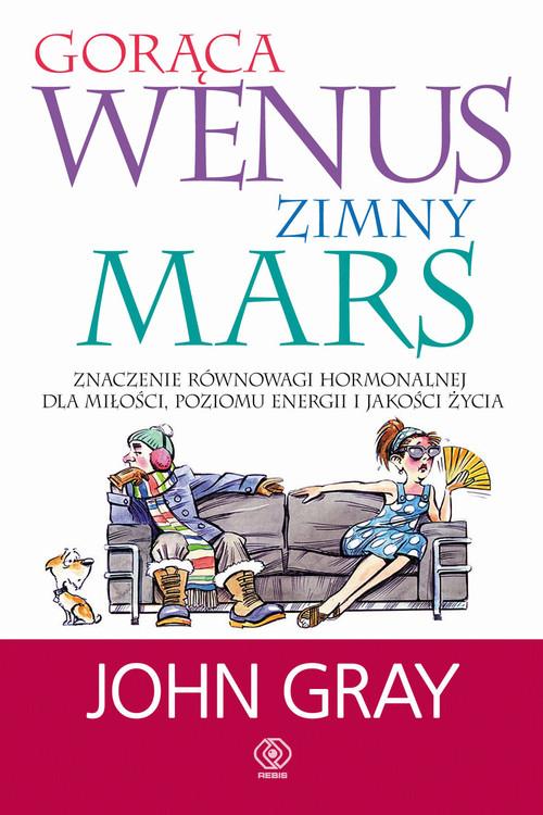 GORĄCA WENUS ZIMNY MARS JOHN GRAY