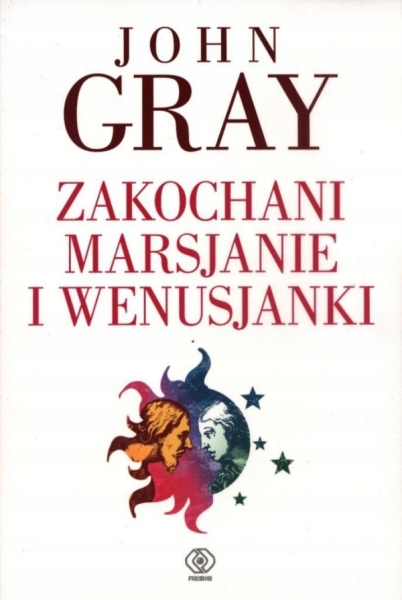 ZAKOCHANI MARSJANIE I WENUSJANKI JOHN GRAY