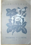 SREBRNE I CZARNE JAN LECHOŃ
