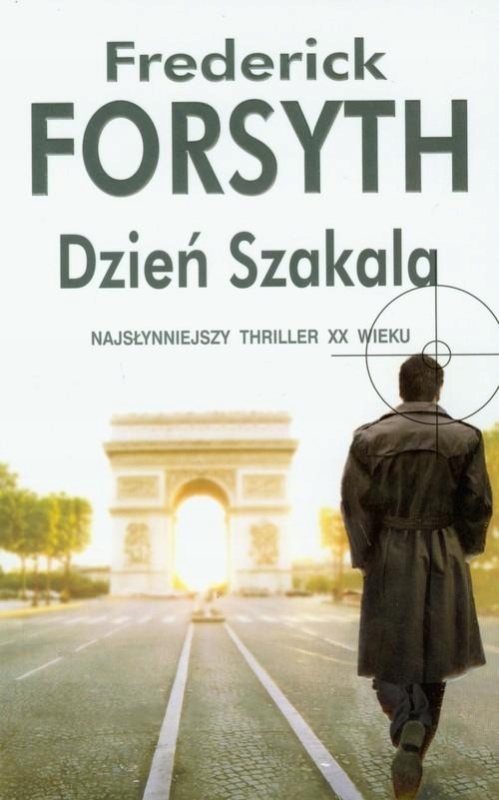 DZIEŃ SZAKALA FREDERICK FORSYTH