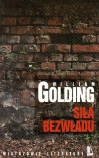 SIŁA BEZWŁADU WILLIAM GOLDING