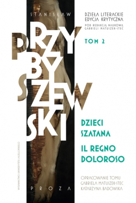 DZIECI SZATANA IL REGNO DOLOROSO STANISŁAW PRZYBYSZEWSKI