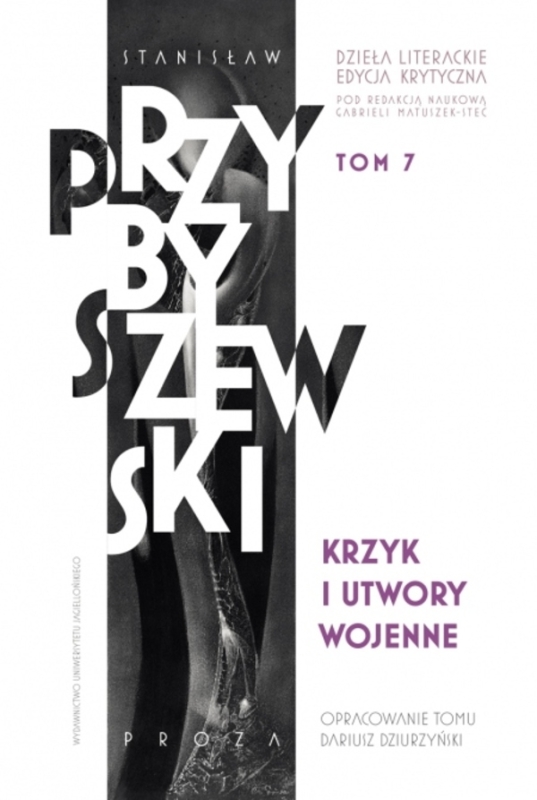 KRZYK I UTWORY WOJENNE STANISŁAW PRZYBYSZEWSKI DZIEŁA LITERACKIE