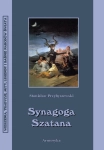 SYNAGOGA SZATANA STANISŁAW PRZYBYSZEWSKI