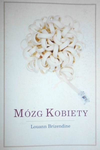 Mózg kobiety Louann Brizendine