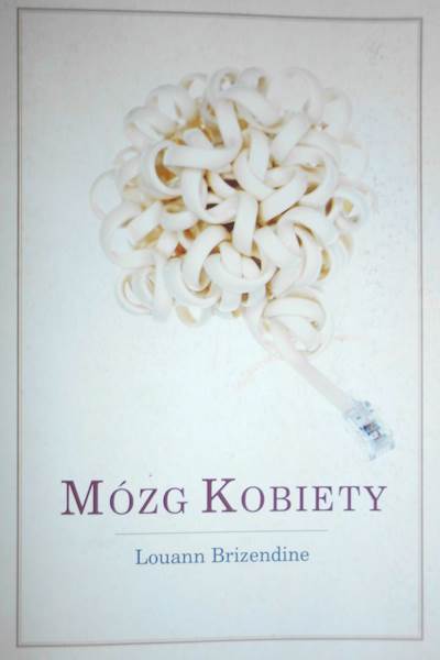 Mózg kobiety Louann Brizendine