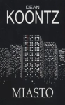 MIASTO DEAN KOONTZ