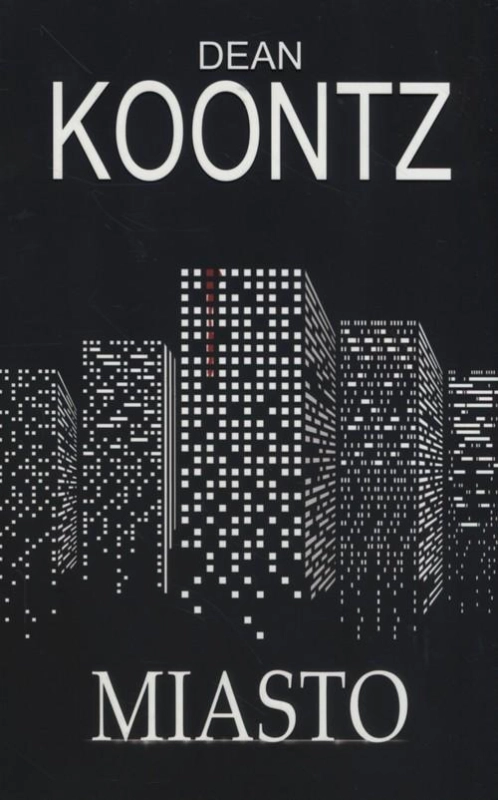 MIASTO DEAN KOONTZ