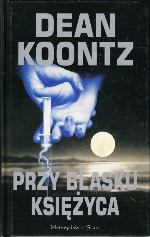 PRZY BLASKU KSIĘŻYCA DEAN KOONTZ
