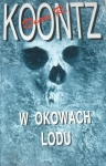 W OKOWACH LODU DEAN KOONTZ