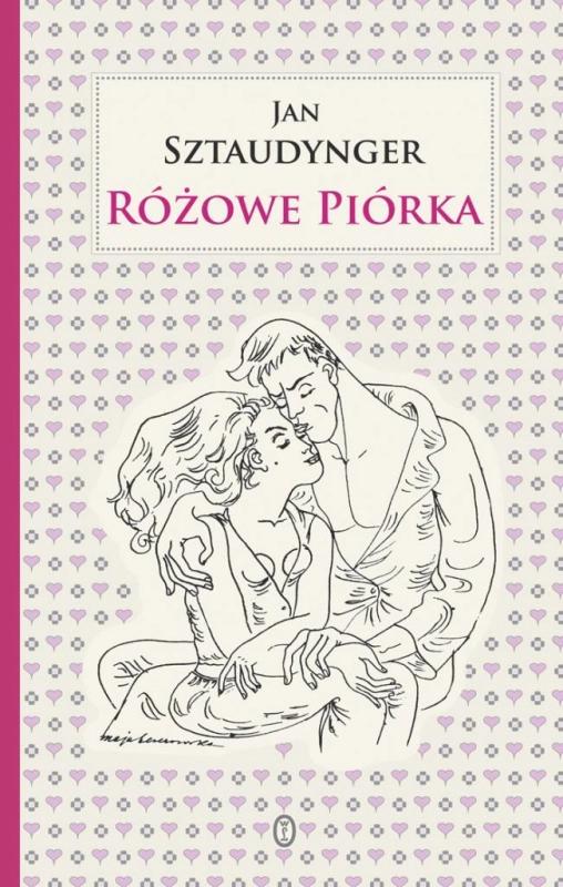 RÓŻOWE PIÓRKA JAN SZTAUDYNGER
