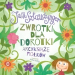 ZWROTKI DLA DOROTKI JAN SZTAUDYNGER
