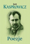 POEZJE JAN KASPROWICZ