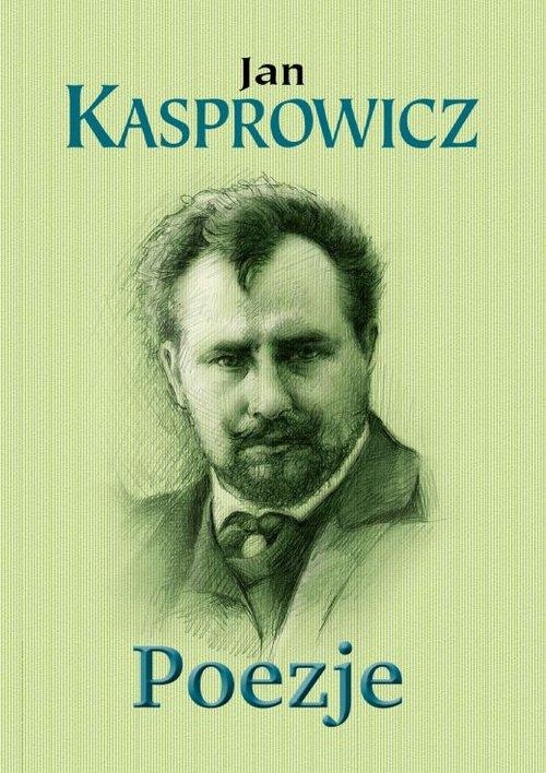 POEZJE JAN KASPROWICZ