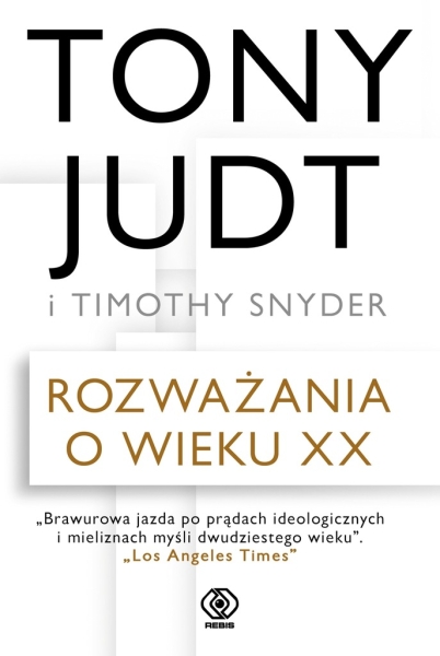 ROZWAŻANIA O WIEKU XX TONY JUDT