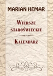 WIERSZE STAROŚWIECKIE KALENDARZ MARIAN HEMAR