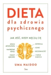 Dieta dla zdrowia psychicznego Naidoo Uma