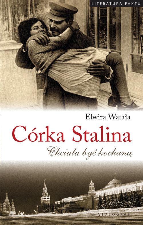 CÓRKA STALINA ELWIRA WATAŁA