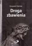 DROGA ZBAWIENIA KRZYSZTOF ZIEMIEC