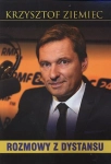 ROZMOWY Z DYSTANSU KRZYSZTOF ZIEMIEC
