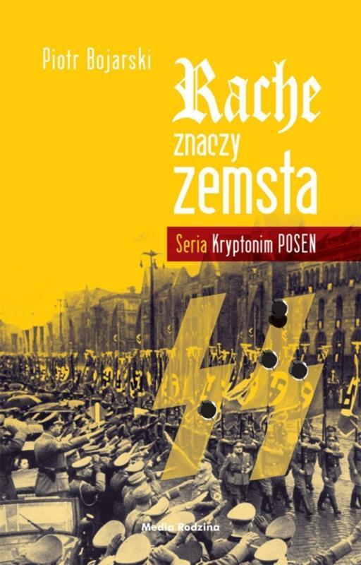 RACHE ZNACZY ZEMSTA PIOTR BOJARSKI