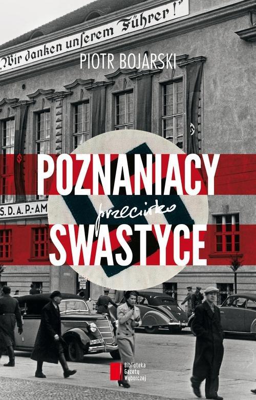 POZNANIACY PRZECIWKO SWASTYCE PIOTR BOJARSKI
