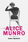JAWNE TAJEMNICE ALICE MUNRO