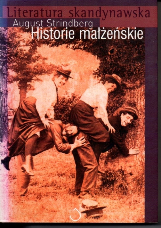 HISTORIE MAŁŻEŃSKIE AUGUST STRINDBERG