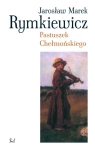 PASTUSZEK CHEŁMOŃSKIEGO JAROSŁAW MAREK RYMKIEWICZ