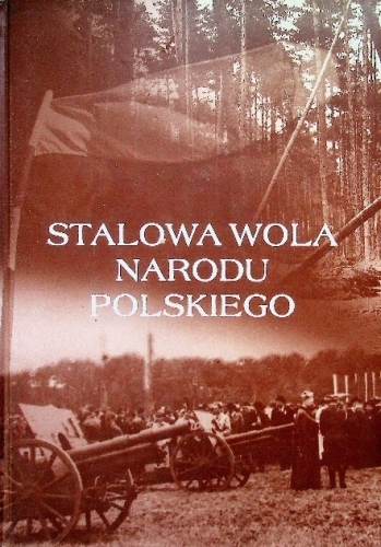 STALOWA WOLA NARODU POLSKIEGO /WIESZANIE /KIEROWNIK ZESTAW CAŁOROCZNY