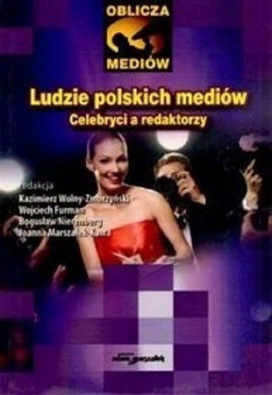 LUDZIE POLSKICH MEDIÓW KAZIMIERZ WOLNY-ZMORZYSKI