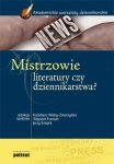 MISTRZOWIE LITERATURY CZY DZIENNIKARSTWA KAZIMIERZ WOLNY-ZMORZYŃSKI