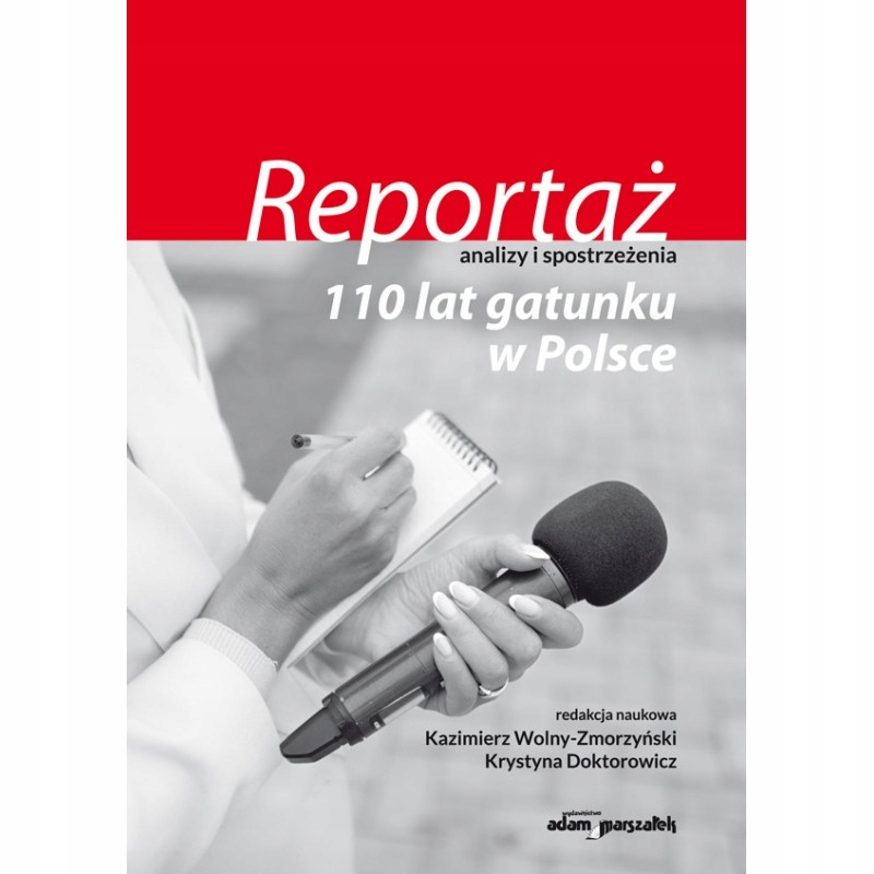 REPORTAŻ ANALIZY I SPOSTRZEŻENIA 110 LAT GATUNKU W POLSCE WOLNY ZMORZYŃSKI
