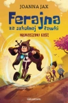 FERAJNA ZE SZKOLNEJ ŁAWKI NIEPROSZONY GOŚĆ JOANNA JAX