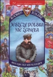 JESZCZE POLSKA NIE ZGINĘŁA DLA NAJMŁODSZYCH JAROSŁAW SZAREK JOANNA SZAREK