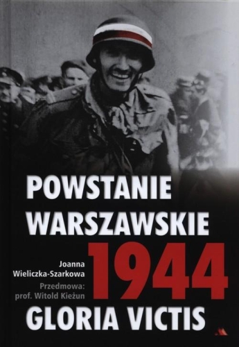 POWSTANIE WARSZAWSKIE 1944 JOANNA WIELICZKA SZARKOWA