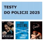 TESTY DO POLICJI GRZEGORZ PRZEMYK KOMENDANT-ULICE GWAŁT-ZESTAW MOTYWACYJNY