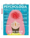 8/2025 PSYCHOLOGIA NASTOLATKA JAK MÓZG SIĘ BUNTUJE