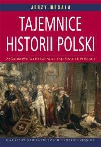 TAJEMNICE HISTORII POLSKI JERZY BESALA