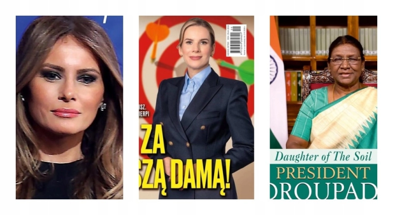 MARTA NAWROCKA POLSKA MELANIA TRUMP USA DRAUPADI MURMU INDIE PREZYDENTOWE