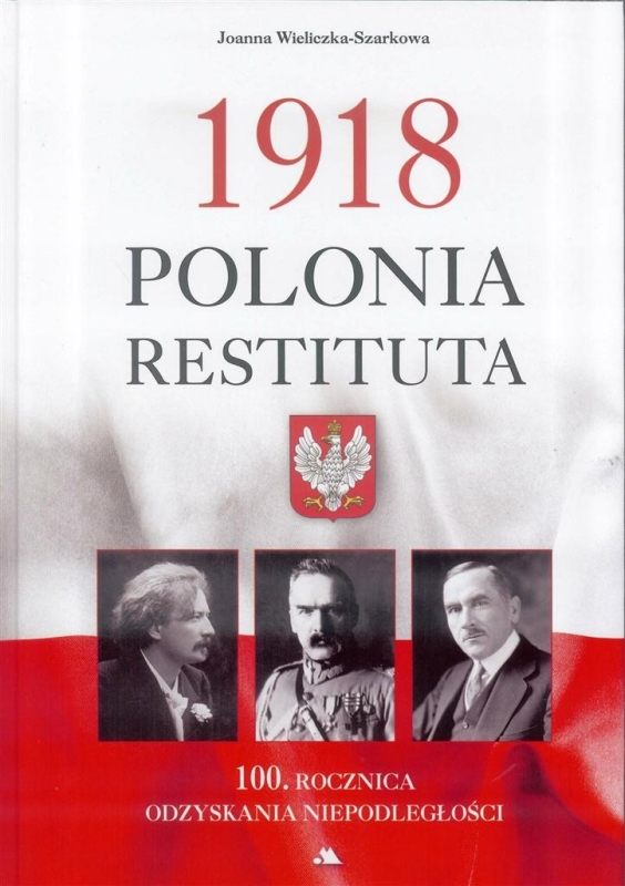 1918 POLONIA RESTITUTA JOANNA WIELICZKA SZARKOWA