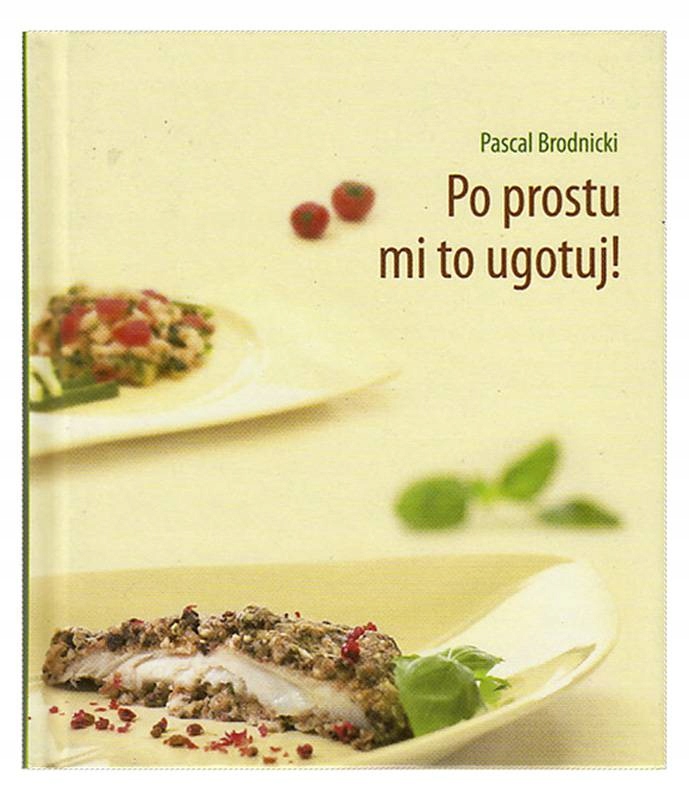 PO PROSTU MI TO UGOTUJ PASCAL BRODNICKI