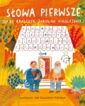SŁOWA PIERWSZE JAROSŁAW MIKOŁAJEWSKI JERZY BRALCZYK