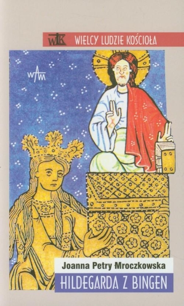 HILDEGARDA Z BINGEN JOANNA PETRY MROCZKOWSKA