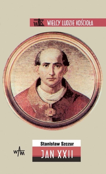 JAN XXII STANISŁAW SZCZUR