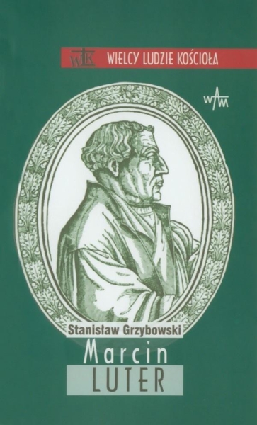 MARCIN LUTER STANISŁAW GRZYBOWSKI