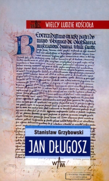 JAN DŁUGOSZ GRZYBOWSKI STANISŁAW