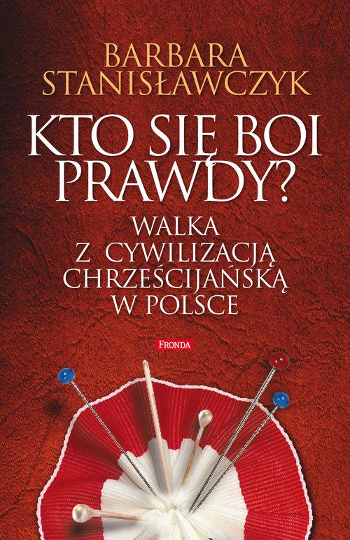 KTO SIĘ BOI PRAWDY BARBARA STANISŁAWCZYK