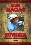 ROWEREM PRZEZ CHINY WIETNAM I KAMBODŻĘ ROBERT ROBB MACIĄG