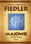 MAJOWIE REAKTYWACJA ARKADY FIEDLER